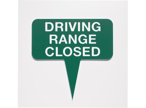5" x 10" Single-Sided Green Line Sign Driving Range Closed SG08727